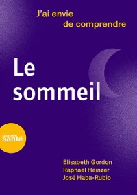 Cover J''ai envie de comprendre… Le sommeil