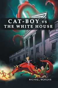 Cover Cat-Boy Vs. the White House