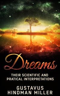 Cover Dreams - Their Scientific and Practical Interpretations