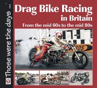 Cover Drag Bike Racing in Britain