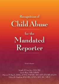 Cover Recognition of Child Abuse for the Mandated Reporter 4e