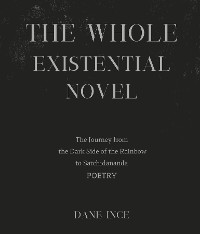 Cover The whole Existential Novel