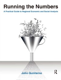 Cover Running the Numbers: A Practical Guide to Regional Economic and Social Analysis: 2014