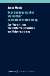 Cover Begründungsmuster weiblicher Genitalverstümmelung