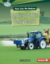 Cover How Can We Reduce Agricultural Pollution?