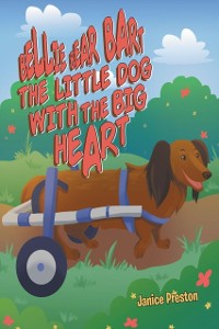 Cover Bellie Bear Bart The Little Dog with the Big Heart