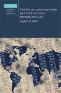 Cover Multilateralization of International Investment Law