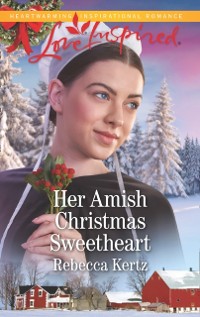 Cover Her Amish Christmas Sweetheart
