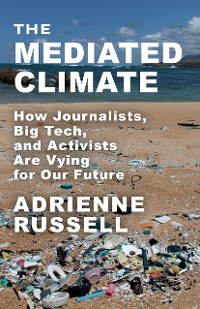 Cover The Mediated Climate