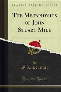 Cover Metaphysics of John Stuart Mill