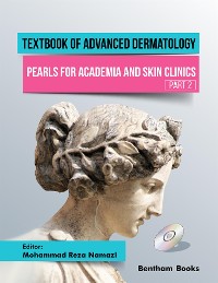 Cover Textbook of Advanced Dermatology: Pearls for Academia and Skin Clinics (Part 2)