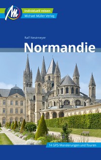 Cover Normandie Reiseführer Michael Müller Verlag