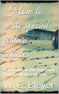 Cover How To Write Special Feature Articles