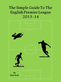 Cover Simple Guide To The English Premier League 2013-14