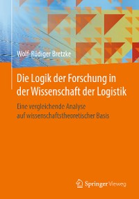 Cover Die Logik der Forschung in der Wissenschaft der Logistik