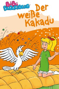 Cover Bibi Blocksberg - Der weiße Kakadu