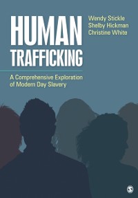 Cover Human Trafficking : A Comprehensive Exploration of Modern Day Slavery