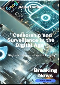 Cover "Censorship and Surveillance in the Digital Age"