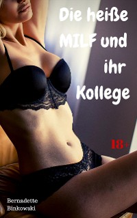 Cover Die heiße MILF und ihr Kollege