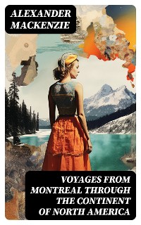 Cover Voyages from Montreal Through the Continent of North America