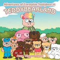 Cover Adventures of Constable Teddybear in Teddybearland