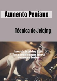 Cover Exercício de Jelqing, é uma forma completamente natural de aumentar o Tamanho do Pênis