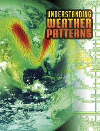 Cover Understanding Weather Patterns