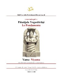 Cover YOGA. Le fondamenta: Yama e Niyama.