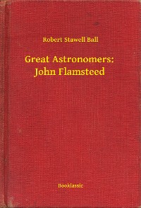 Cover Great Astronomers:  John Flamsteed