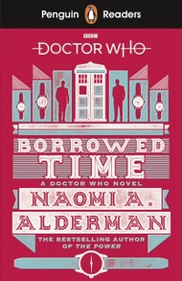Cover Penguin Readers Level 5: Doctor Who: Borrowed Time (ELT Graded Reader)
