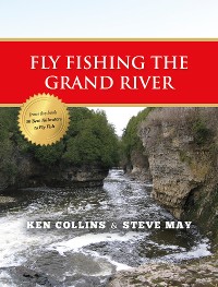 Cover Fly Fishing the Grand River