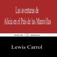 Cover Las aventuras de Alicia en el País de las Maravillas