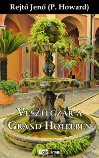 Cover Vesztegzár a Grand Hotelben