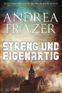 Cover Streng und Eigenartig