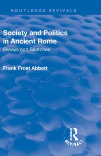 Cover Revival: Society and Politics in Ancient Rome (1912)