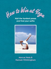 Cover How to Win at Yoga