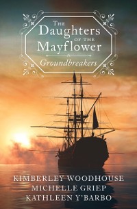 Cover Daughters of the Mayflower: Groundbreakers