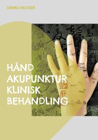 Cover Hånd Akupunktur Klinisk Behandling