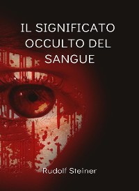 Cover Il significato occulto del sangue (tradotto)