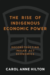 Cover The Rise of Indigenous Economic Power