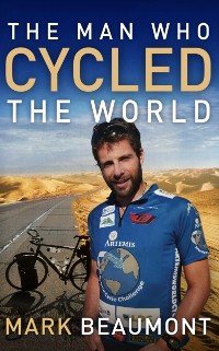 Cover The Man Who Cycled The World