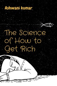 Cover The Science of How to Get Rich