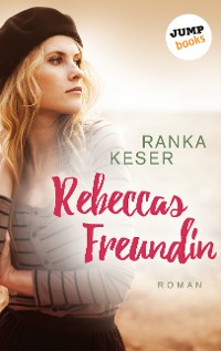 Cover Rebeccas Freundin