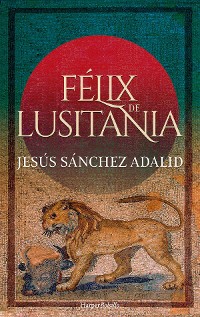 Cover Félix de lusitania