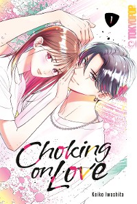 Cover Choking on Love, Band 01