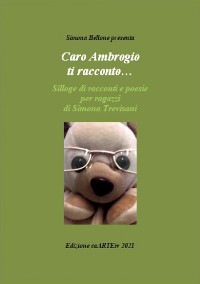 Cover Caro Ambrogio ti racconto… di Simona Trevisani