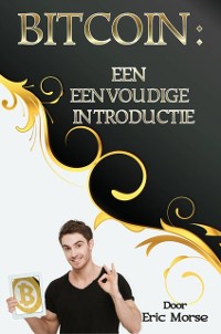 Cover Bitcoin: Een eenvoudige introductie