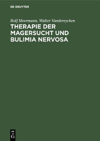 Cover Therapie der Magersucht und Bulimia nervosa