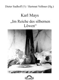 Cover Karl Mays "Im Reiche des silbernen Löwen"