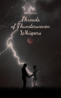 Cover Threads of Thunderwoven Whispers